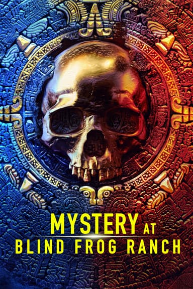 Mystery at Blind Frog Ranch