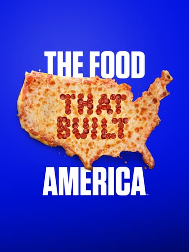 The Food That Built America