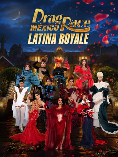 Drag Race México: Latina Royale